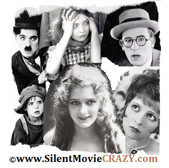 Silent Movie Crazy - Films, Reviews, Actors, Trivia, Fun